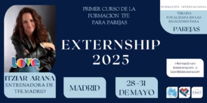 Próximos Eventos 4 Externship Terapia Focalizada En Las Emociones Tfe Madrid Mayo2025
