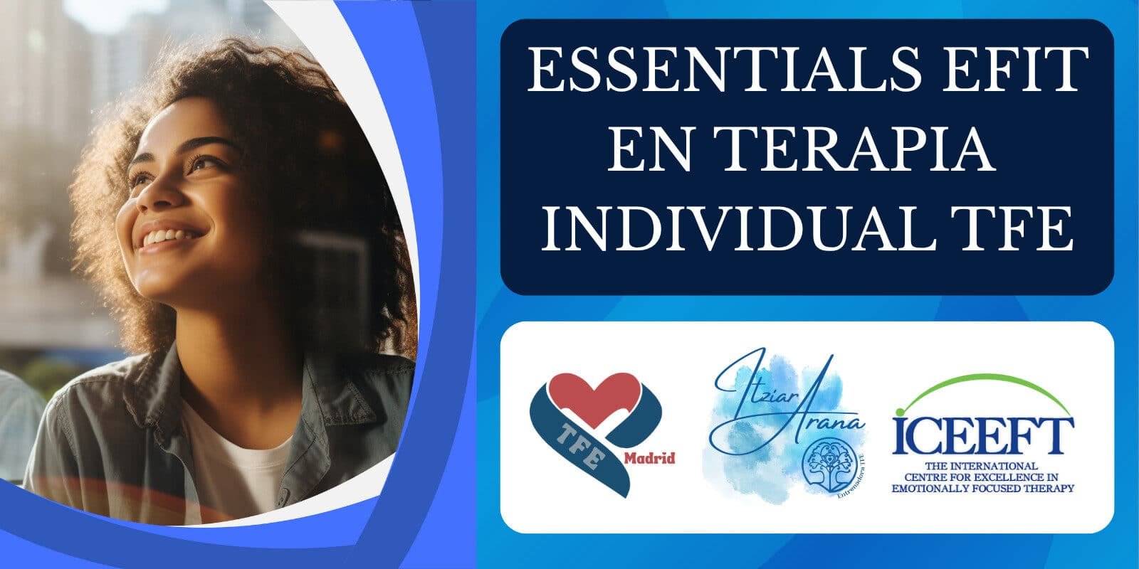 Banner Del Primer Modulo De Formacion En Terapia Focalizada En Las Emociones Para Individuos Efit Essentials